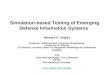 Simulation-based Testing of Emerging Defense Information Systems