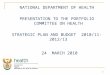 NATIONAL DEPARTMENT OF HEALTH PRESENTATION TO THE PORTFOLIO COMMITTEE ON HEALTH