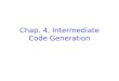 Chap. 4, Intermediate Code Generation
