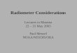 Radiometer Considerations Lectures in Maratea  22 – 31 May 2003  Paul Menzel NOAA/NESDIS/ORA