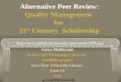 Alternative Peer Review : Quality Management  for  21 st  Century  Scholarship