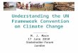 Understanding the UN Framework Convention on Climate Change  ____________