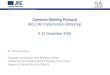 Common Alerting Protocol WIS CAP Implementers Workshop 9-10 December 2008