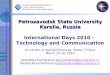 Petrozavodsk State University Karelia, Russia International Days 2010 –