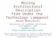 Moving Architectural Description from Under the  Technology Lamppost
