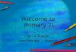 Welcome to  Primary 7!