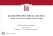 Education and Social Justice: Diversity and Intersectionality