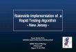 Statewide Implementation of  a Rapid Testing Algorithm  - New Jersey -