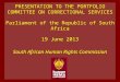 PRESENTATION  TO THE PORTFOLIO COMMITTEE ON CORRECTIONAL SERVICES