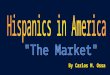 Hispanics in America