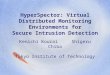 HyperSpector: Virtual Distributed Monitoring Environments for Secure Intrusion Detection