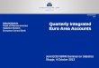 Quarterly Integrated Euro Area Accounts