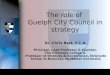 The role of  Guelph City Council in strategy