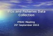 IFGs and Fisheries Data Collection