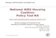 National AIDS Housing Coalition Policy Tool Kit nationalaidshousing/policytoolkit.htm