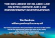 THE INFLUENCE OF ISLAMIC LAW ON INTELLIGENCE AND LAW ENFORCEMENT INVESTIGATIONS