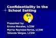 Confidentiality in the  School Setting