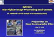 NAVO’s War-Fighter Image Processing Environment (A Network Centric Image Processing System)