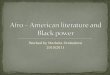 Afro –  A merican  literature and  B lack  power