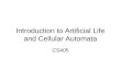 Introduction to Artificial Life and Cellular Automata