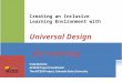 Creating an Inclusive Learning Environment with  Universal Design    for Learning