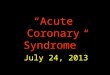 “Acute Coronary Syndrome”