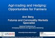 Agri-trading and Hedging: Opportunities for Farmers