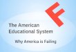 The American Educational System