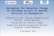 D esigning  for Behavior Change to Increase Access to Health Services in Madagascar