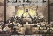 Social & Religious Life Chapter #7:iii