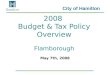 2008  Budget & Tax Policy Overview Flamborough