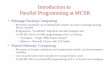 Introduction to  Parallel Programming at MCSR