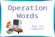 Operation Words