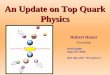 An Update on Top Quark Physics