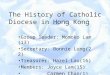 The History of Catholic Diocese in Hong Kong
