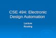 CSE 494: Electronic Design Automation