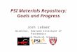 PSI Materials Repository: Goals and Progress