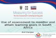 Use of assessment to  monitor and attain learning goals in South  Africa Anil Kanjee
