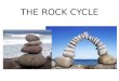 THE  ROCK CYCLE