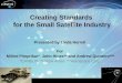 Creating Standards  for the Small Satellite Industry