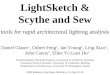 LightSketch & Scythe and Sew
