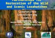 Partnerships for Restoration of the Wild and Scenic Loxahatchee River
