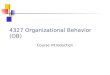 4327 Organizational Behavior (OB)