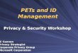 PETs and ID Management Privacy & Security Workshop