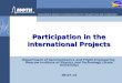 Participation in the international Projects