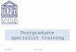 Postgraduate specialist training