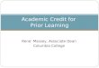 Academic Credit for  Prior Learning