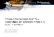 T owards finding the tax incidence of carbon taxes in south  africa