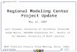Regional Modeling Center  Project Update