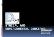 Ethical And Environmental Concerns